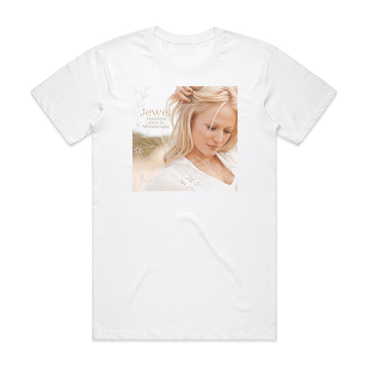 Jewel Goodbye Alice In Wonderland Album Cover T-Shirt White