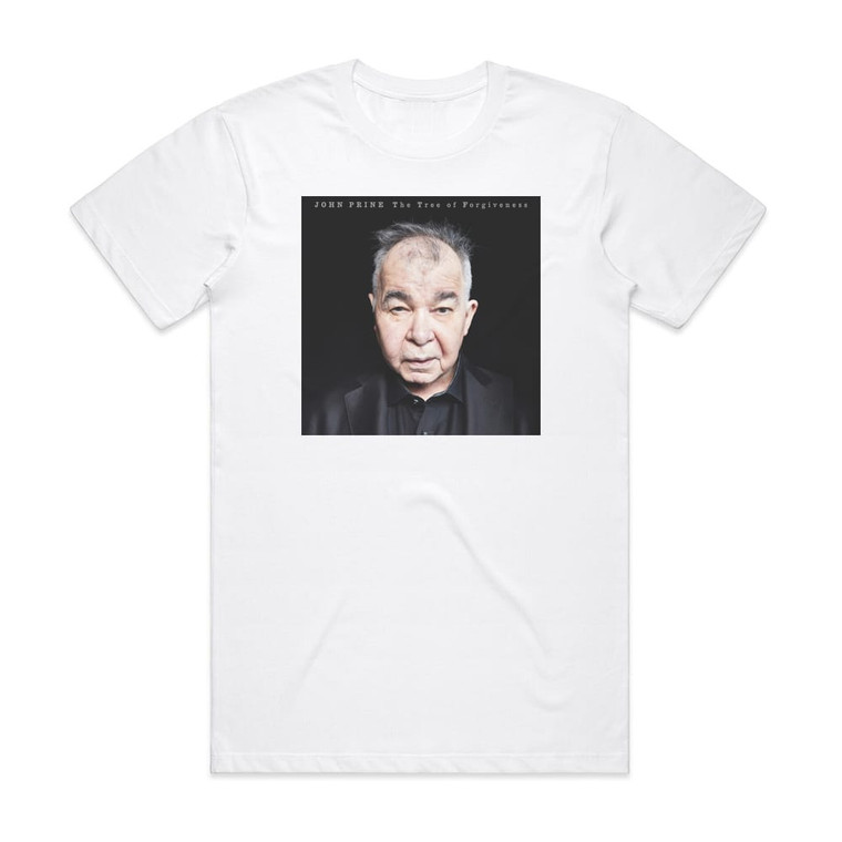 John Prine The Tree Of Forgiveness Album Cover T-Shirt White