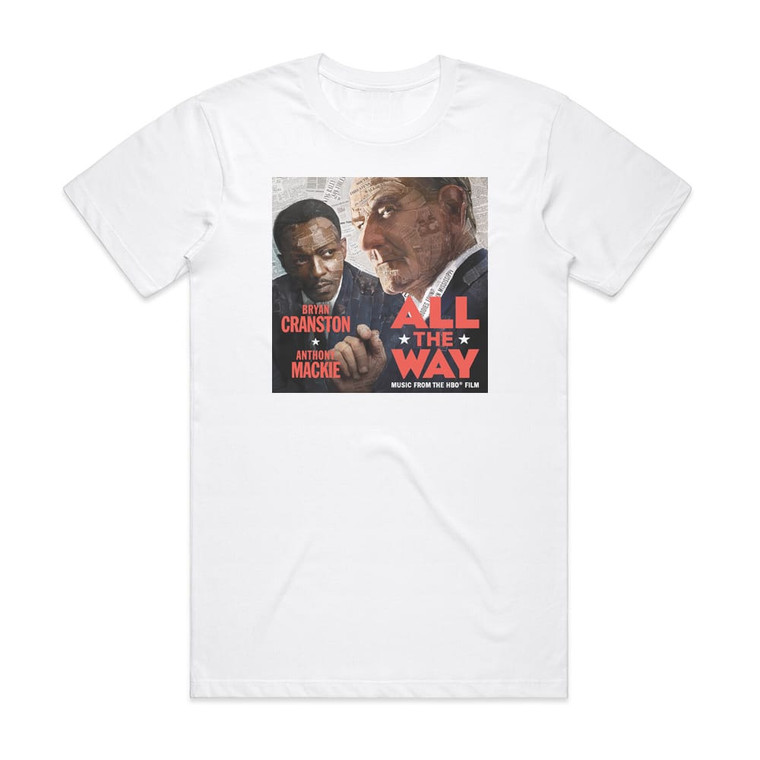 James Newton Howard All The Way Album Cover T-Shirt White