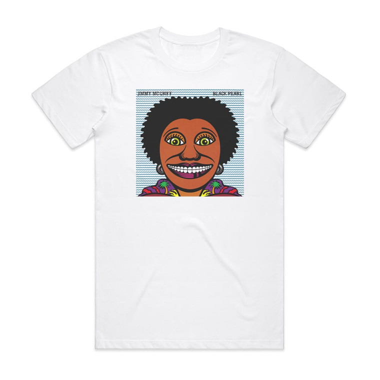 Jimmy McGriff Black Pearl Album Cover T-Shirt White