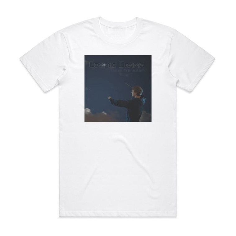 Johan Tronestam Cosmic Drama Album Cover T-Shirt White Johan Tronestam Cosmic Drama Album Cover T-Shirt White