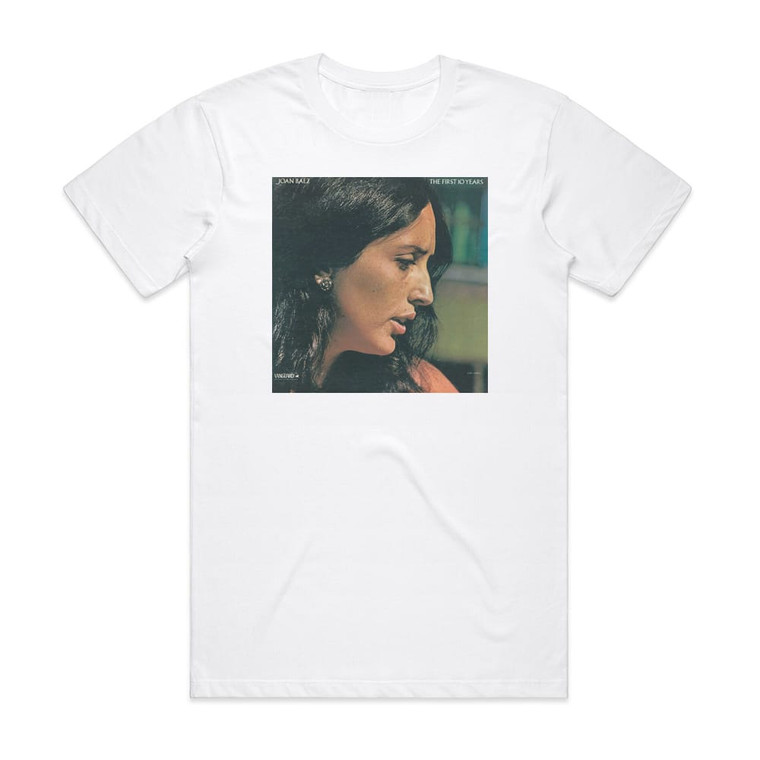 Joan Baez The First Ten Years Album Cover T-Shirt White