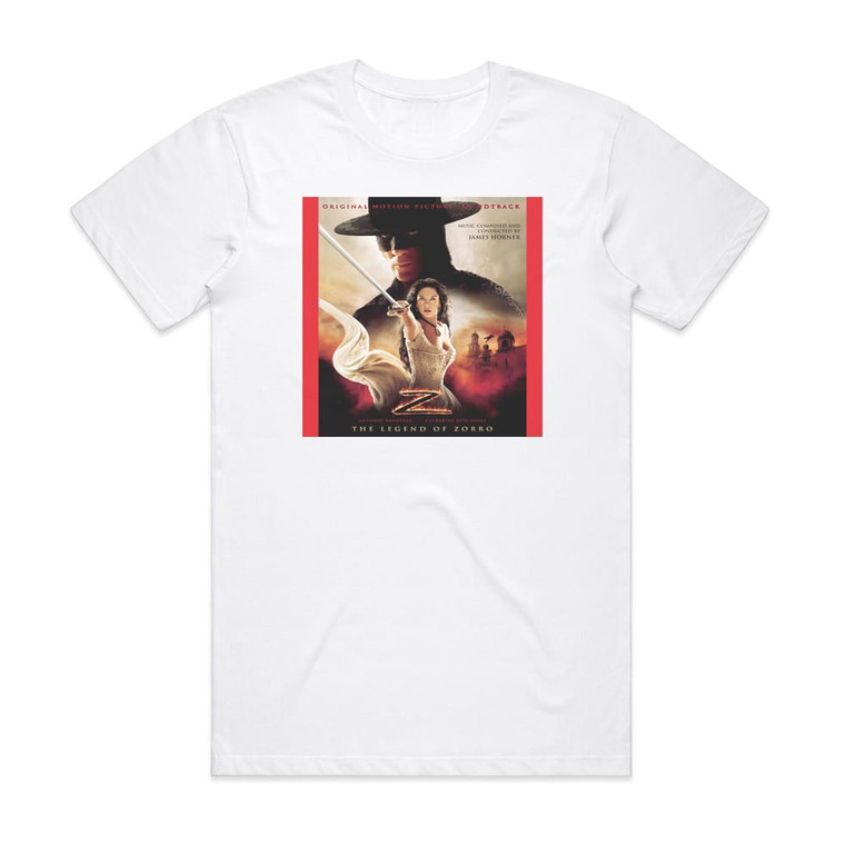 James Horner The Legend Of Zorro Album Cover T-Shirt White