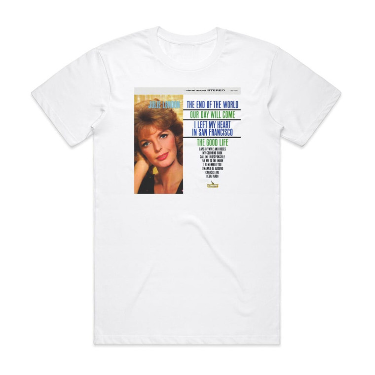 Julie London The End Of The World Album Cover T-Shirt White