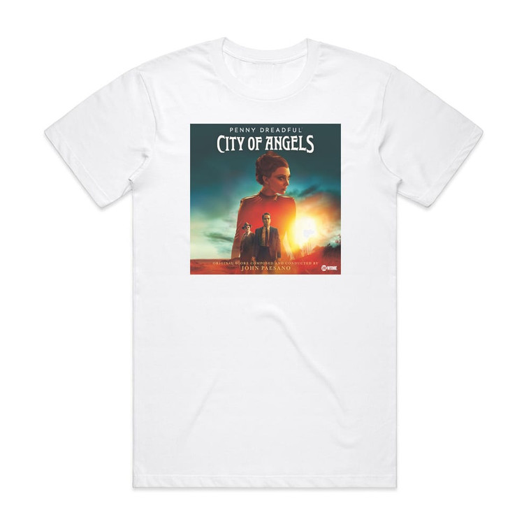 John Paesano Penny Dreadful City Of Angels Album Cover T-Shirt White
