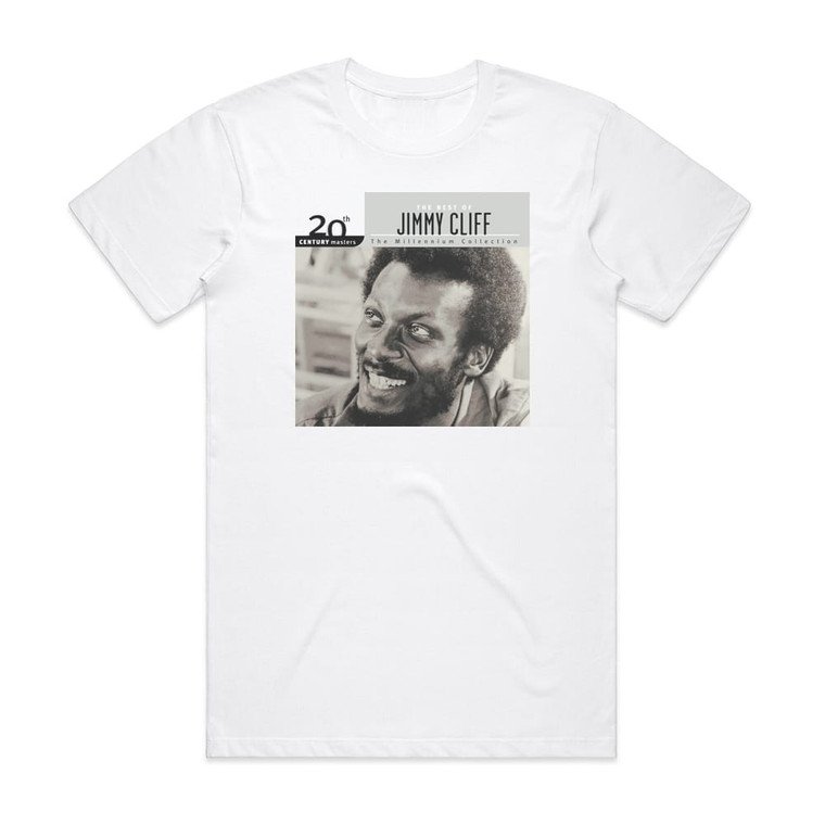 Jimmy Cliff 20Th Century Masters The Millennium Collection The Best Of J Album Cover T-Shirt White