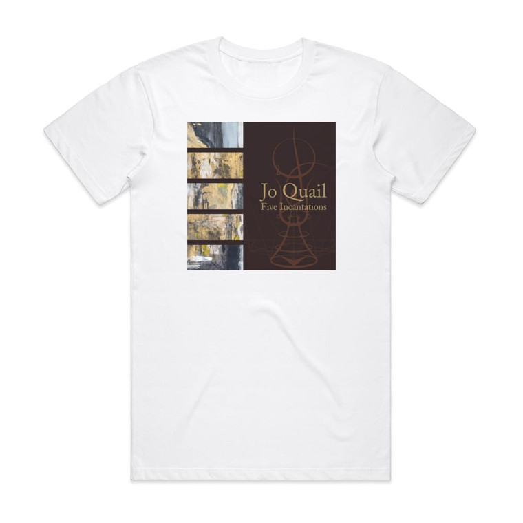 Jo Quail Five Incantations Album Cover T-Shirt White