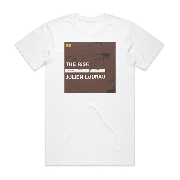 Julien Lourau The Rise Album Cover T-Shirt White