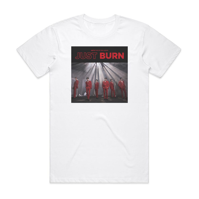 Just B Just Burn Album Cover T-Shirt White