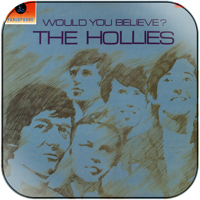 The Hollies Would You Believe Album Cover Sticker