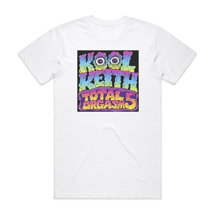 Kool Keith Total Orgasm 5 Album Cover T-Shirt White