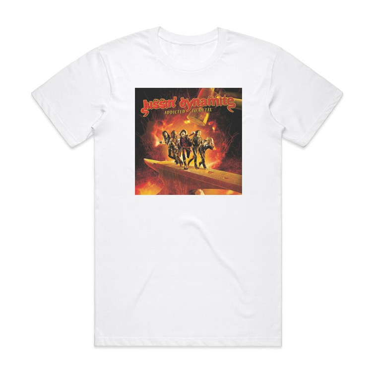 Kissin Dynamite Addicted To Metal Album Cover T-Shirt White