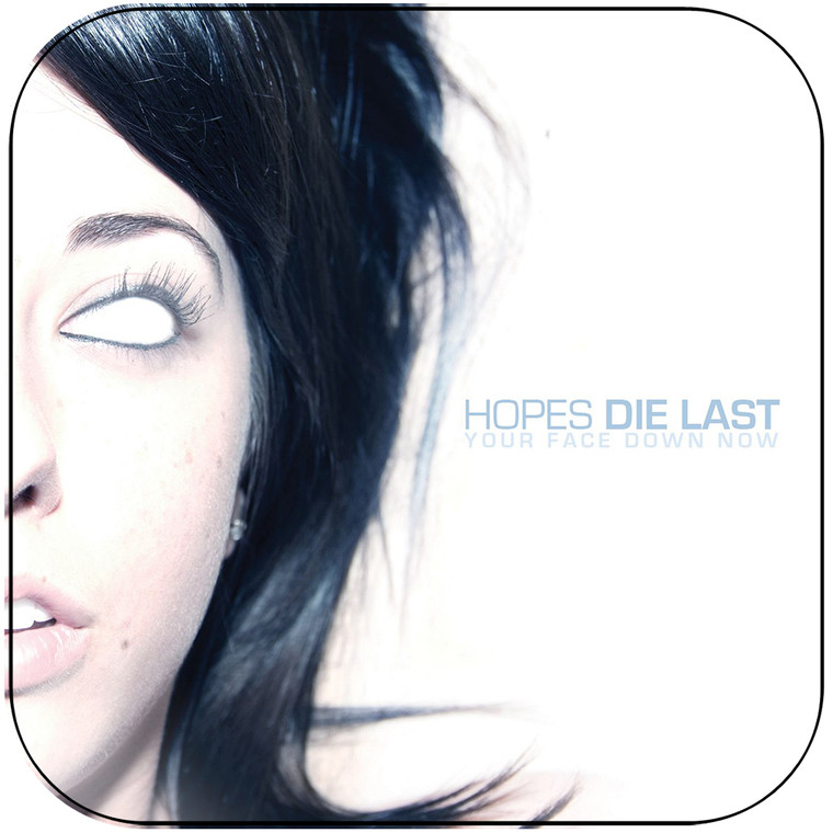 Hopes Die Last Your Face Down Now Album Cover Sticker