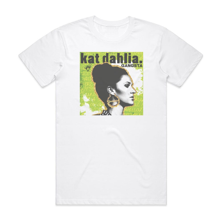 Kat Dahlia Gangsta Album Cover T-Shirt White
