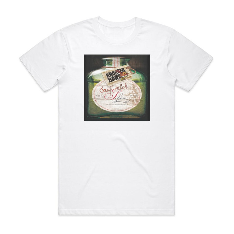 Knasterbart Sauf Mich Schn Album Cover T-Shirt White
