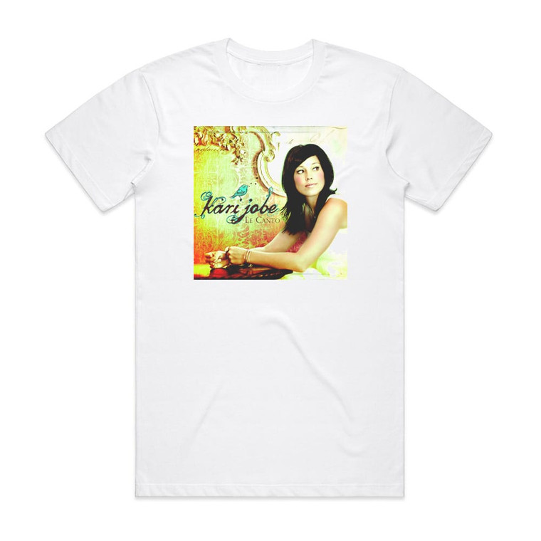 Kari Jobe Le Canto Album Cover T-Shirt White
