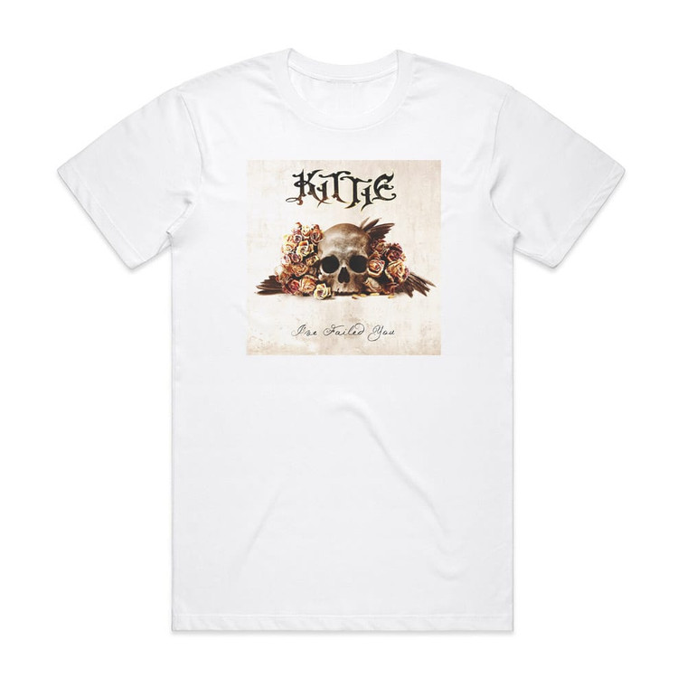 Kittie Ive Failed You Album Cover T-Shirt White