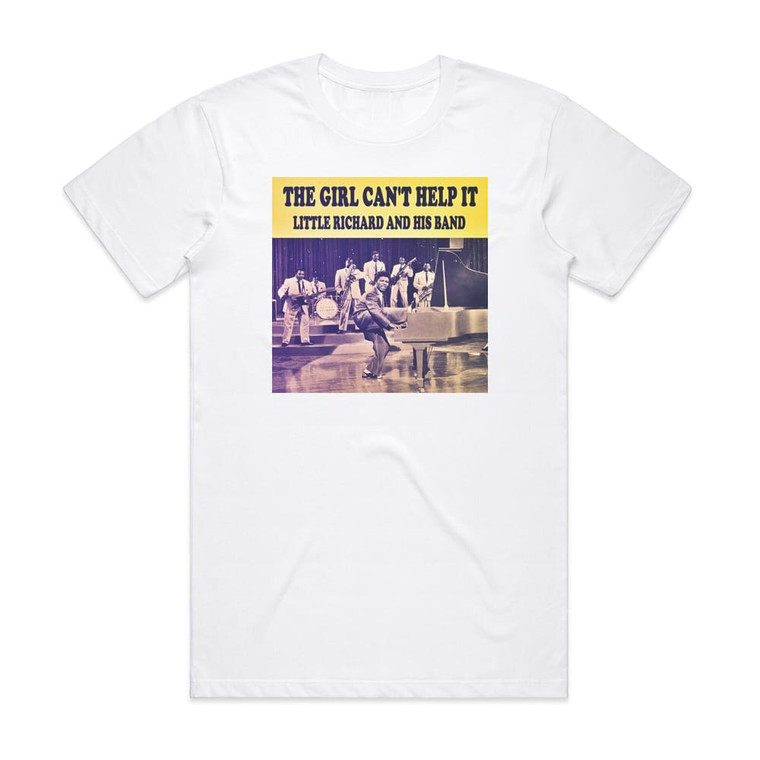 Little Richard The Girl Cant Help It All Around The World Album Cover T-Shirt White