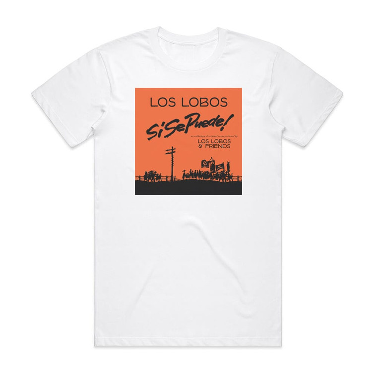 Los Lobos Si Se Puede Album Cover T-Shirt White