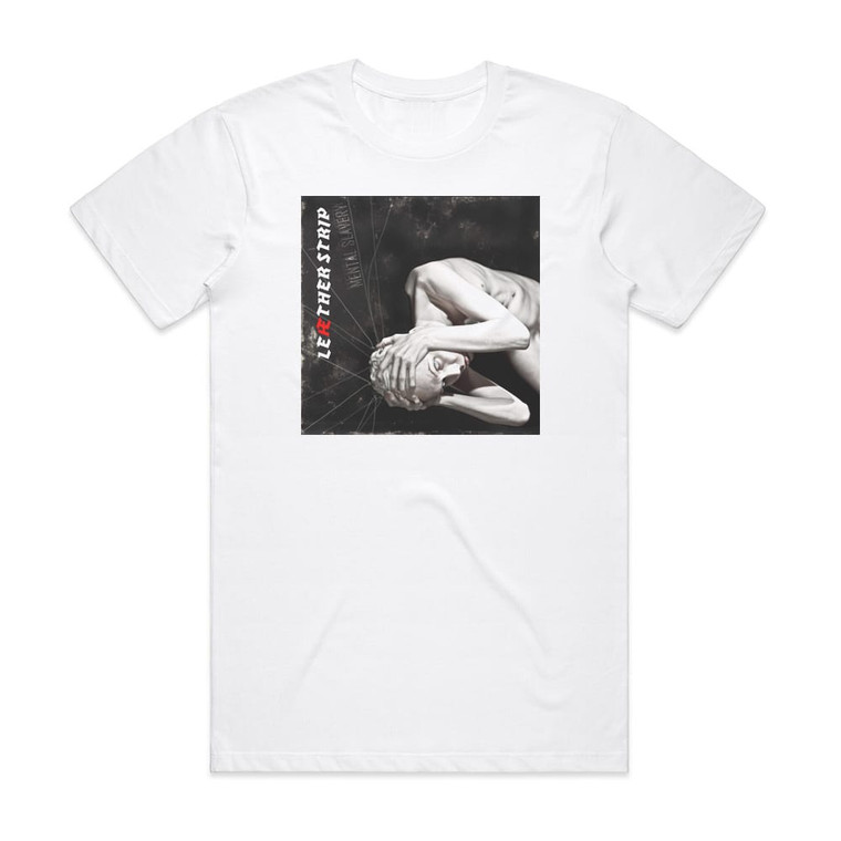 Leather Strip Mental Slavery Album Cover T-Shirt White
