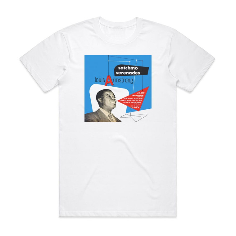Louis Armstrong Satchmo Serenades 1 Album Cover T-Shirt White