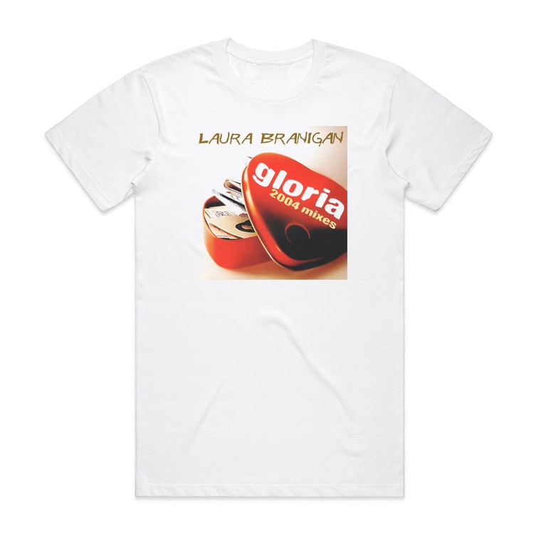 Laura Branigan Gloria 2004 Mixes Album Cover T-Shirt White