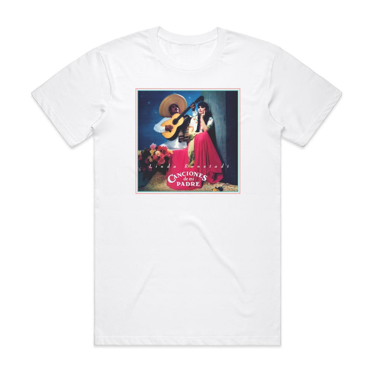 Linda Ronstadt Canciones De Mi Padre Album Cover T-Shirt White