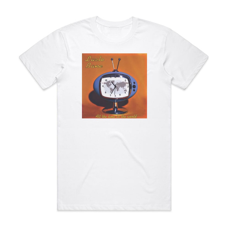 Lazlo Bane All The Time In The World Album Cover T-Shirt White Lazlo Bane All The Time In The World Album Cover T-Shirt White