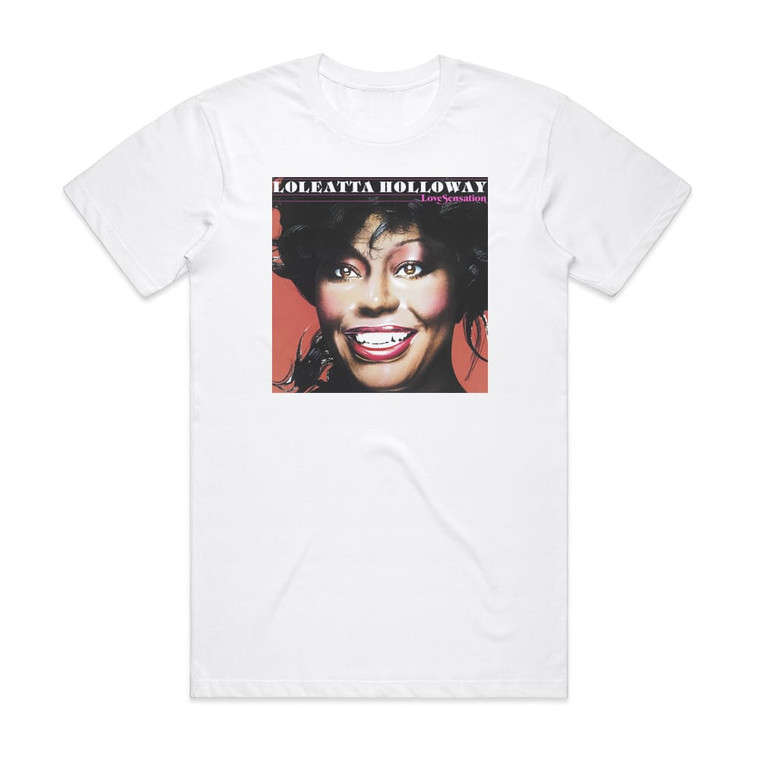 Loleatta Holloway Love Sensation Album Cover T-Shirt White