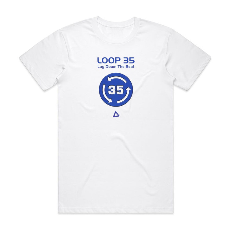 Loop 35 Lay Down The Beat Album Cover T-Shirt White