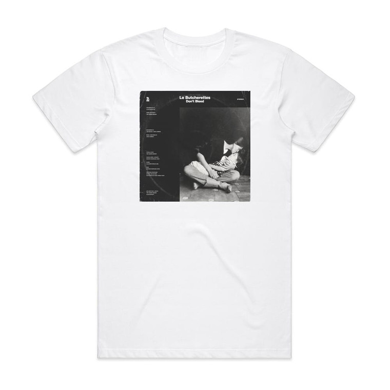 Le Butcherettes Dont Bleed Album Cover T-Shirt White