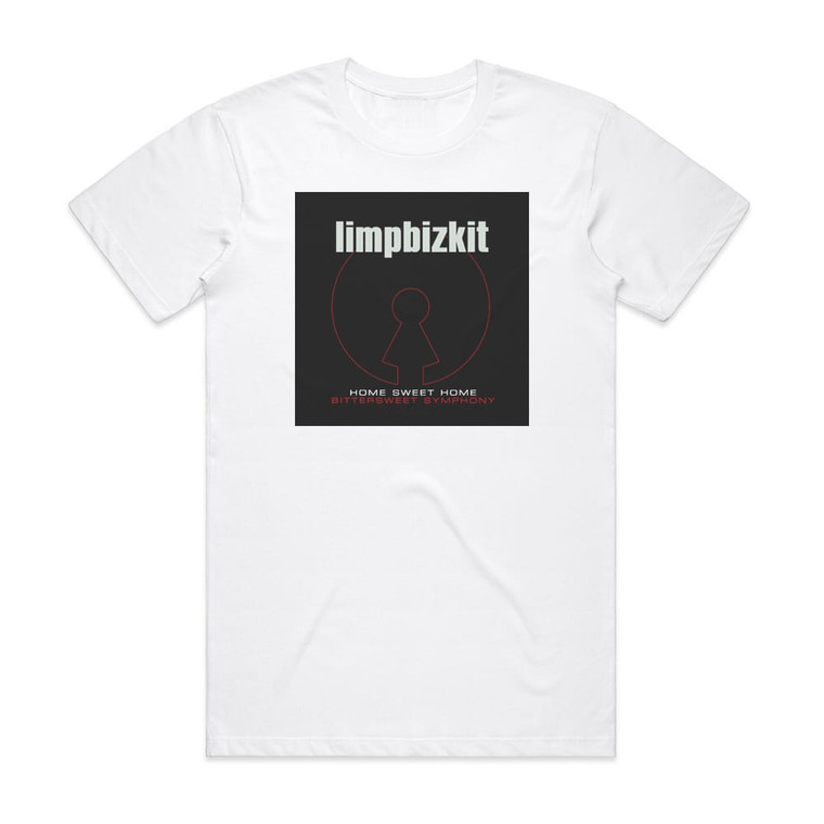 Limp Bizkit Home Sweet Home Bittersweet Symphony Album Cover T-Shirt White