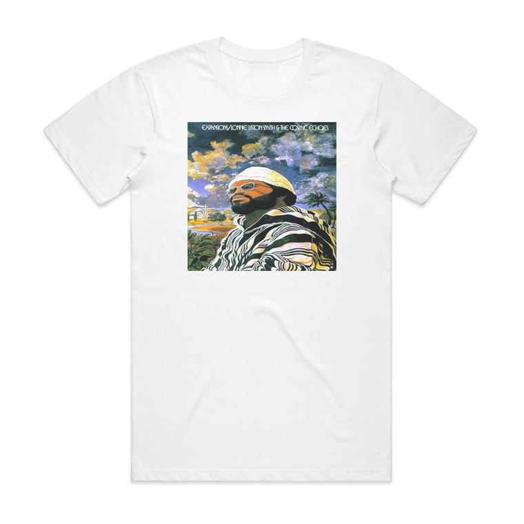 Lonnie Liston Smith and The Cosmic Echoes Expansions Album Cover T-Shirt White