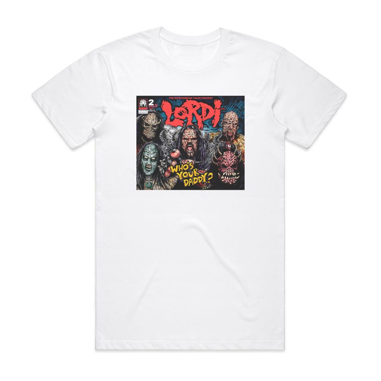 Lordi Whos Your Daddy 1 Album Cover T-Shirt White