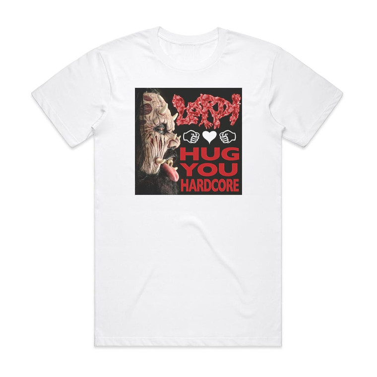 Lordi Hug You Hardcore Album Cover T-Shirt White