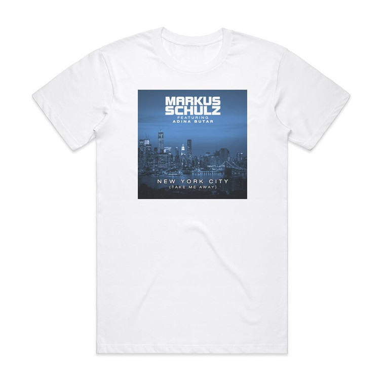 Markus Schulz New York City Take Me Away Album Cover T-Shirt White
