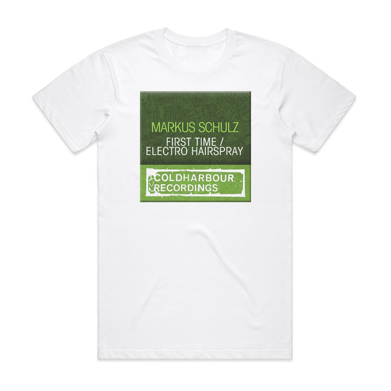 Markus Schulz First Time Electro Hairspray Album Cover T-Shirt White