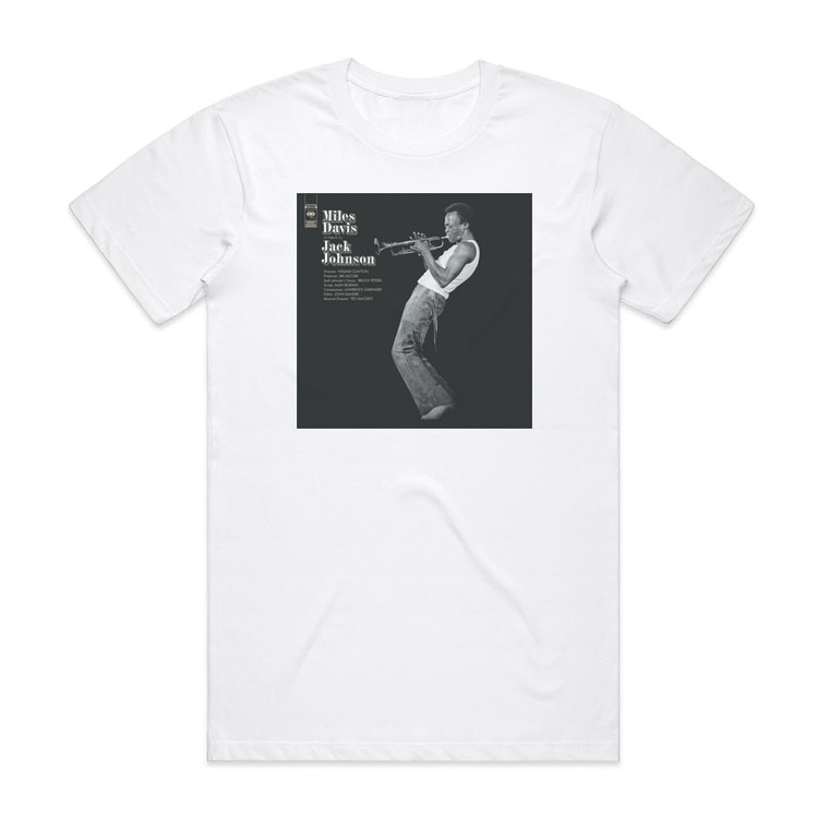 Miles Davis A Tribute To Jack Johnson 1 Album Cover T-Shirt White