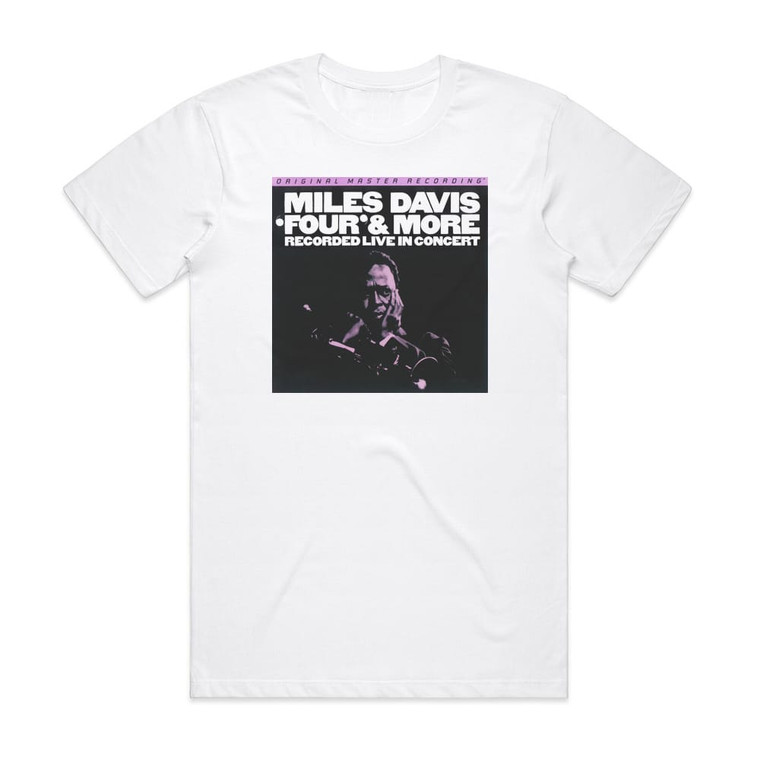 Miles Davis Four More Album Cover T-Shirt White