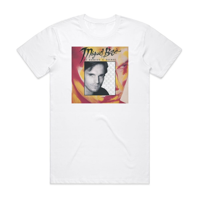 Miguel Bose De Bandido A Duende Album Cover T-Shirt White Miguel Bose De Bandido A Duende Album Cover T-Shirt White