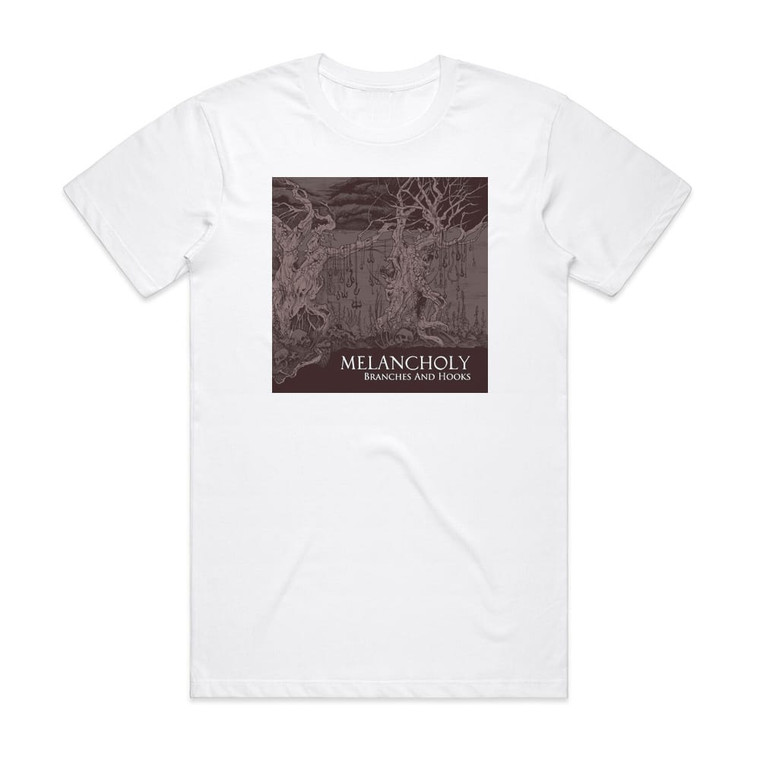 Melancholy Branches And Hooks Album Cover T-Shirt White