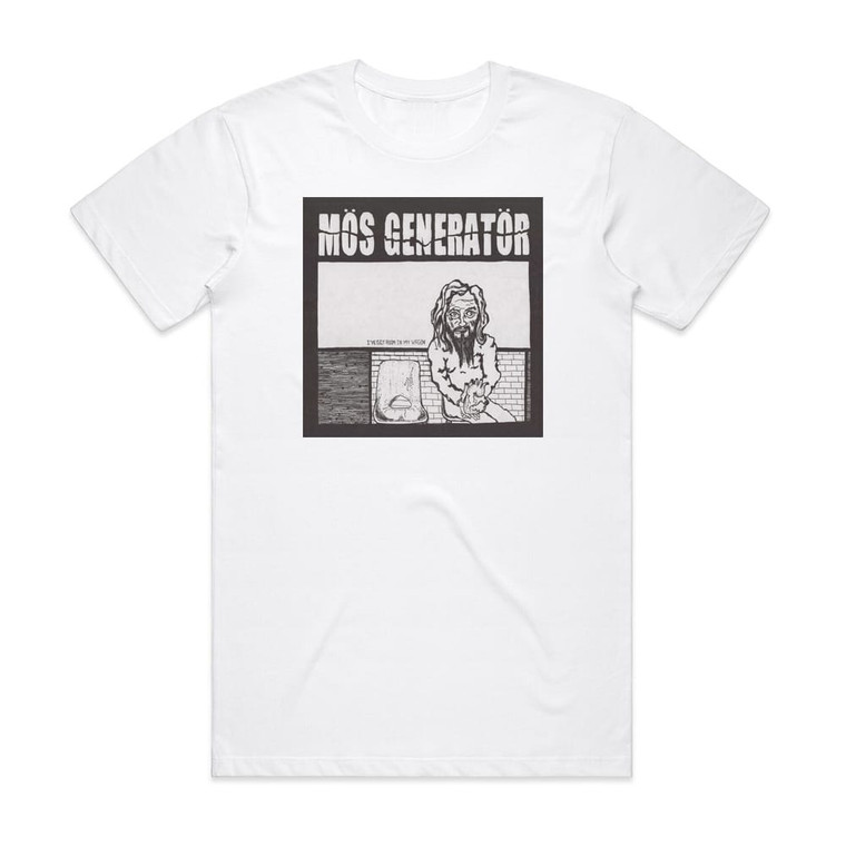 Mos Generator Ive Got Room In My Wagon Ep Expanded Edition Album Cover T-Shirt White