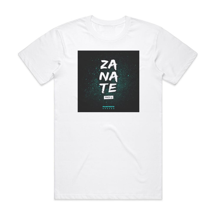 Manifiesto Urbano Zanate Pt 2 Album Cover T-Shirt White