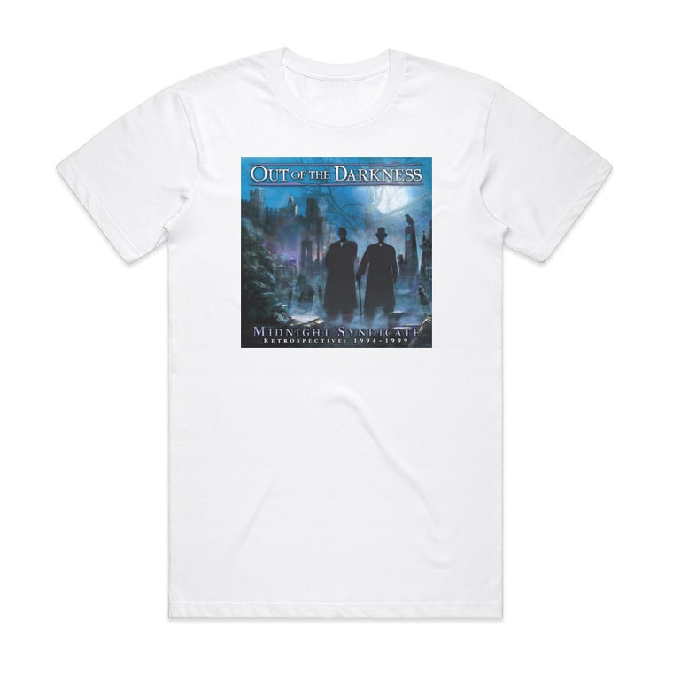 Midnight Syndicate Out Of The Darkness Retrospective 1994 1999 Album Cover T-Shirt White
