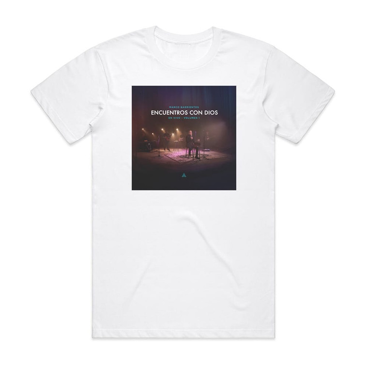Marco Barrientos Encuentros Con Dios Vol 1 Album Cover T-Shirt White