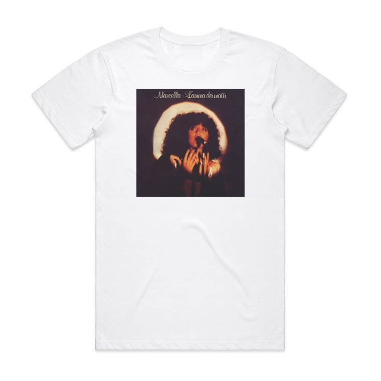 Marcella Bella Lanima Dei Matti Album Cover T-Shirt White