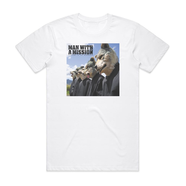 MAN WITH A MISSION Welcome To The Newworld Album Cover T-Shirt White