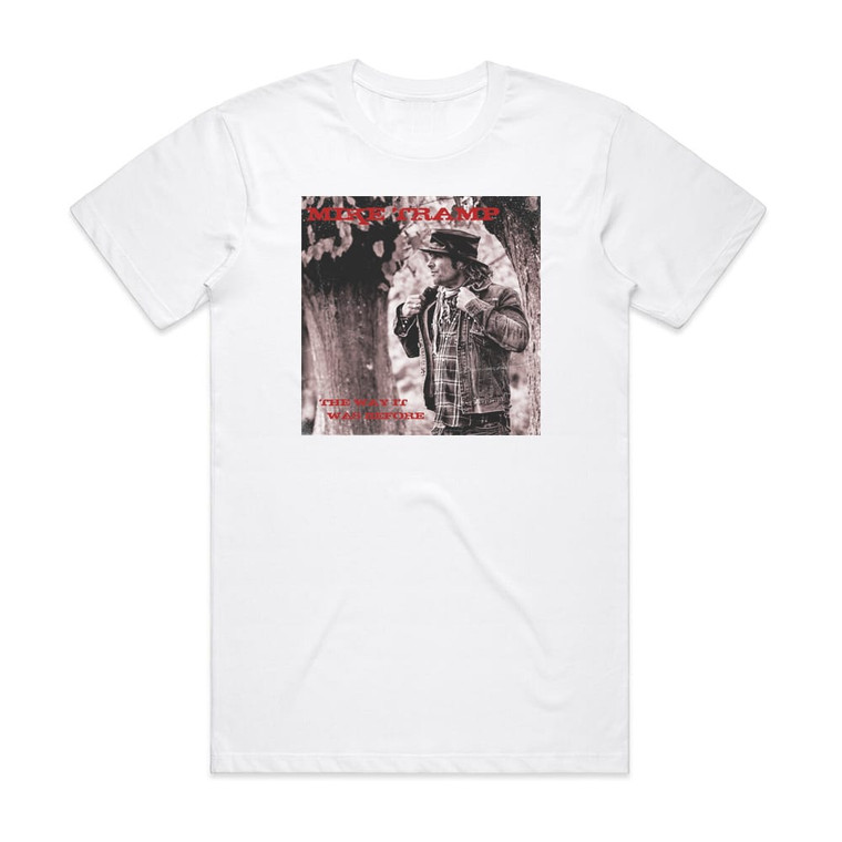 Mike Tramp The Way It Was Before Album Cover T-Shirt White