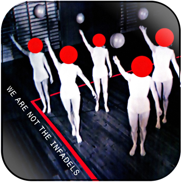 Infadels We Are Not The Infadels Album Cover Sticker