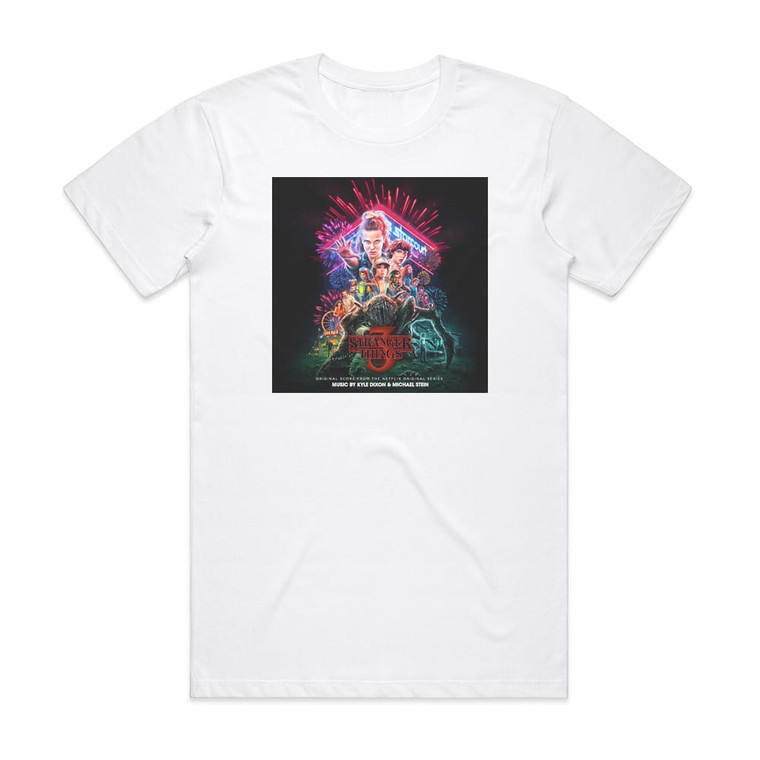 Michael Stein Stranger Things 3 Original Score From The Netflix Original S Album Cover T-Shirt White